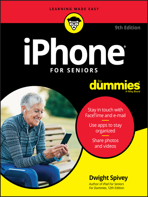 Title details for iPhone For Seniors For Dummies by Dwight Spivey - Available